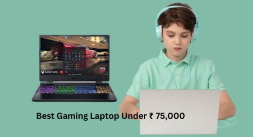 Best Gaming Laptop Under ₹ 75,000