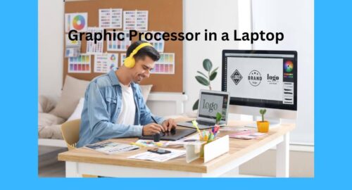 Graphic Processor in a Laptop