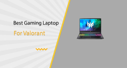 Best Gaming Laptop For Valorant