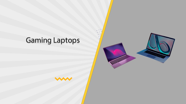 Gaming Laptops