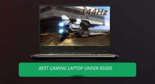 Best Gaming Laptop Under 85000
