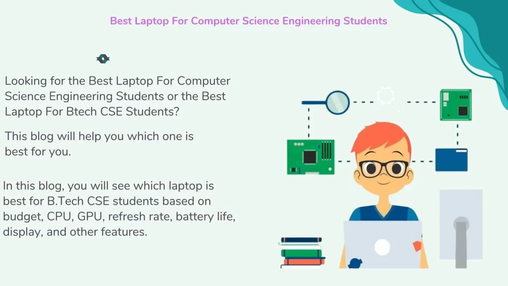 Best Laptop For Computer Science Engineering Students
