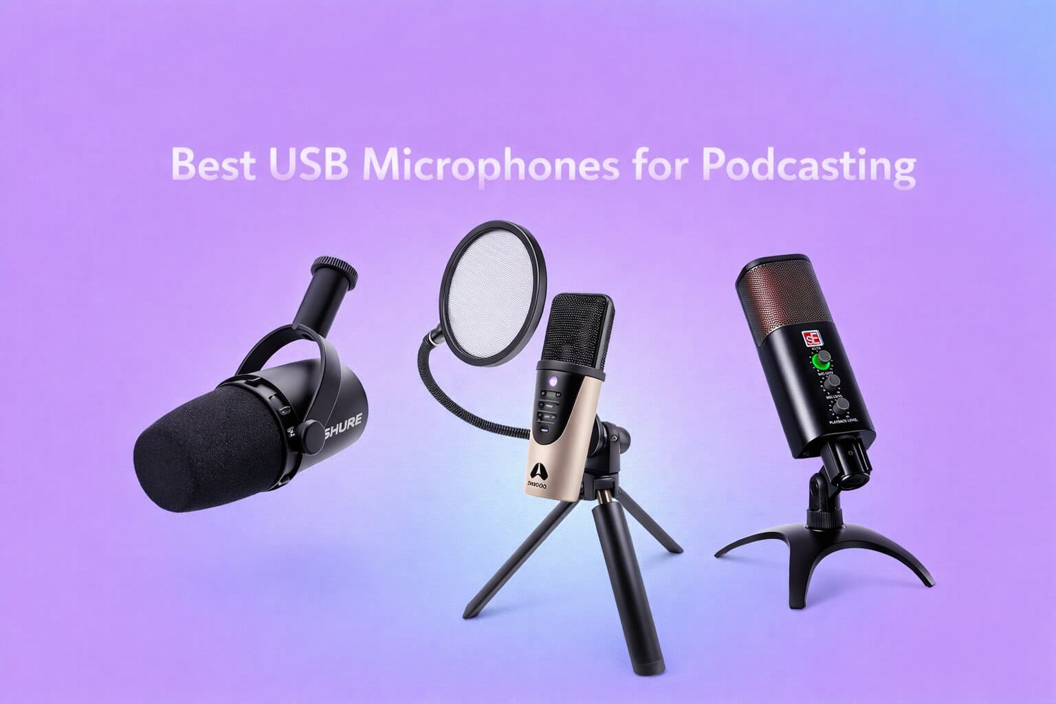 Best USB Microphones for Podcasting